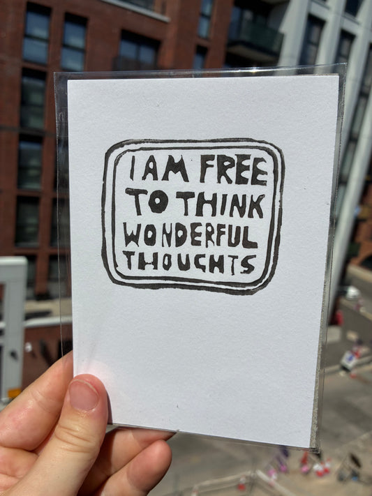 I am free to think wonderful thoughts VI