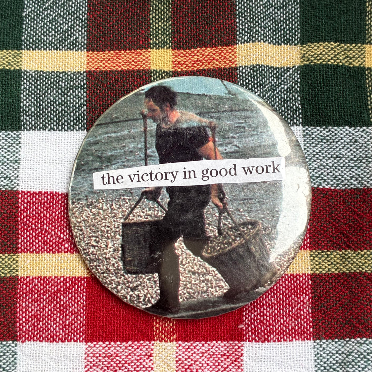 The victory in good work
