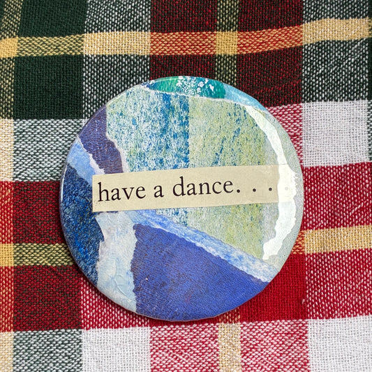 Have a dance…